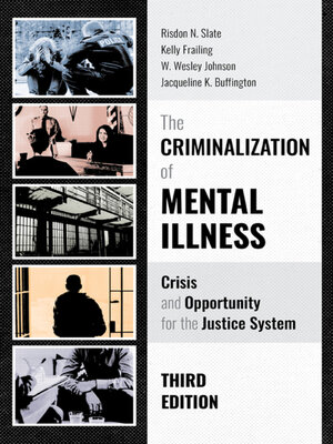 cover image of The Criminalization of Mental Illness